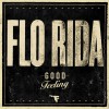 Flo Rida Good Feeling 试听