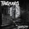 Transplants Not Today (feat. Sen Dog) (Amended Album Version) 试听