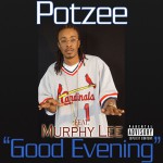 Good Evening (Featuring Murphy Lee) (Explicit Content) (Online Music)详情