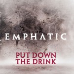 Put Down The Drink详情