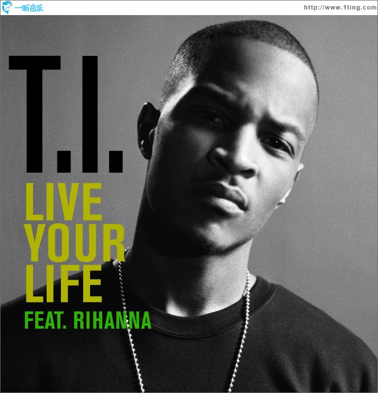 Live Your Life [Feat. Rihanna] (International)