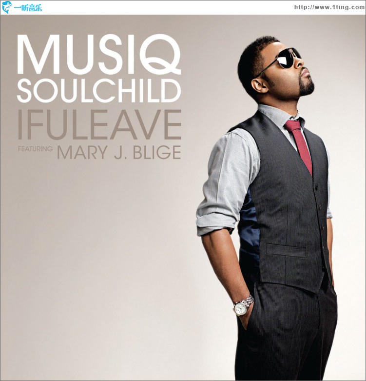 IfULeave [feat. Mary J. Blige]