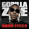 Gorilla Zoe Hood Figga (Amended Album Version) 试听