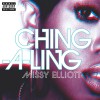 Missy Elliott Ching-A-Ling (Explicit Album Version) 试听