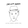 Jason Mraz Make It Mine (Album Version) 试听