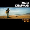 Tracy Chapman Thinking Of You (Album Version) 试听