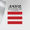 Jay-Z On To The Next One [Jay-Z + Swizz Beatz] (Explicit Album Version) 试听