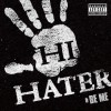 Hi Hater (Explicit)