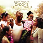 Tyler Perry's Daddy's Little Girls - Music Inspired By The Film详情