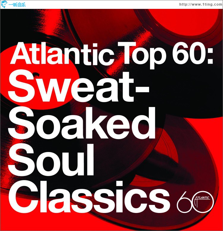 Atlantic Top 60: Sweat-Soaked Soul Classics