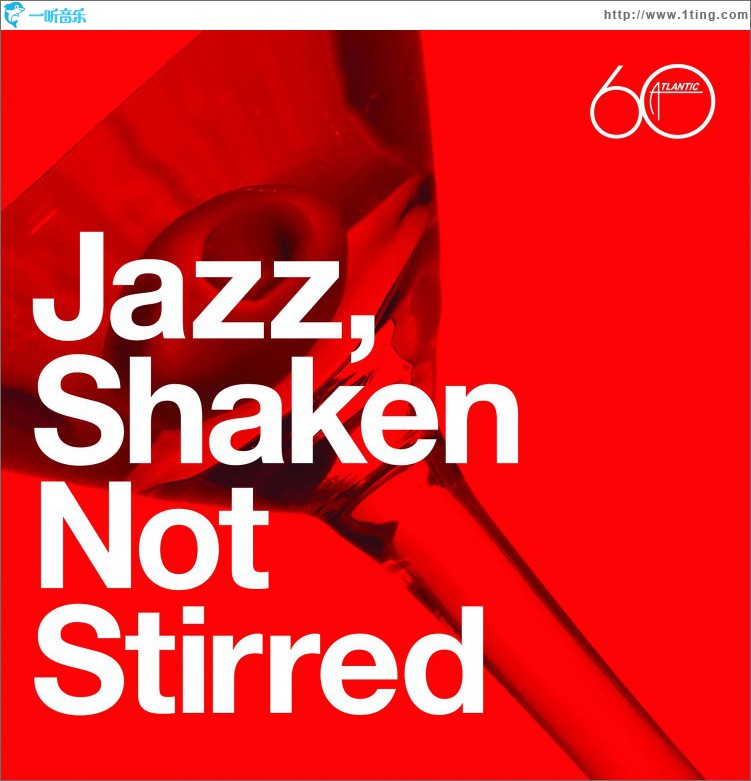 Atlantic 60th: Jazz, Shaken Not Stirred