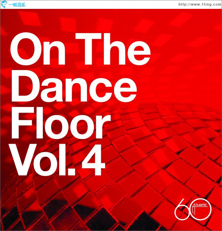 Atlantic 60th: On The Dance Floor Vol. 4