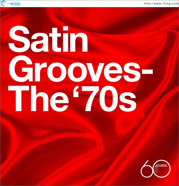 Atlantic 60th: Satin Grooves - The '70s