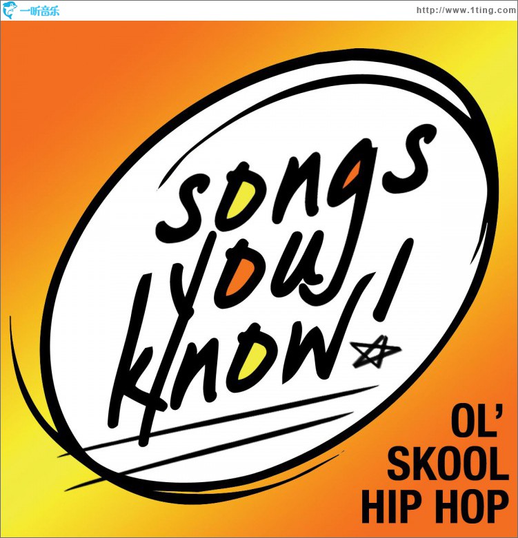 Songs You Know: Ol' Skool Hip Hop