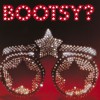 Bootsy Collins Bootsy What's The Name Of This Town (Album Version) 试听