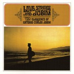 Love, Strings And Jobim详情