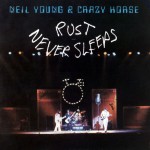 Rust Never Sleeps详情