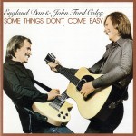 Some Things Don't Come Easy详情