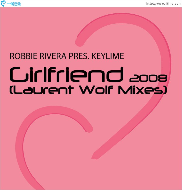 Girlfriend (Laurent Wolf Mixes)
