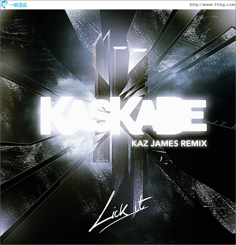 Lick It (Kaz James Remix)