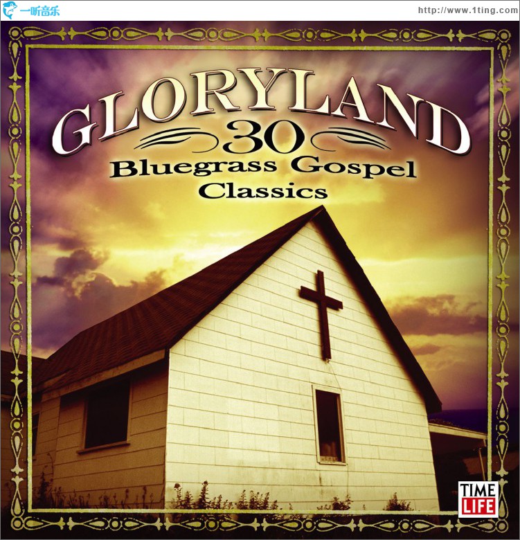 Gloryland - 30 Bluegrass Gospel Classics