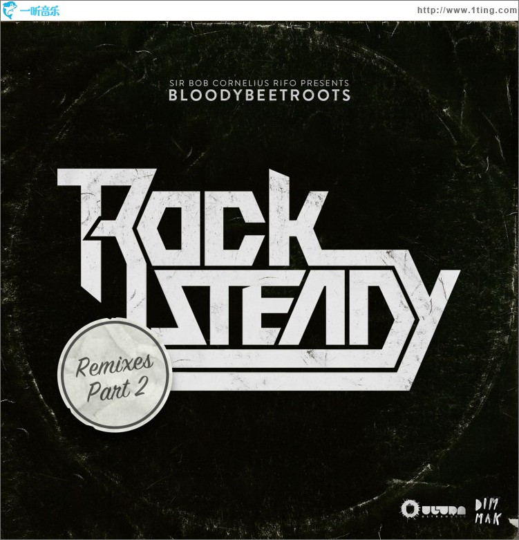 Rocksteady (Remixes Part 2)