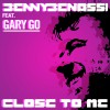 Benny Benassi feat. Gary Go Close to Me (feat. Gary Go) (R3hab Remix) 试听