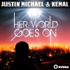 Justin Michael & Kemal Her World Goes On (Digital Freq Extended) 试听
