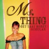 Ms. Thing Get That Money (Radio Edit w/ Intro) 试听