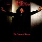 A Tribute To Loleatta Holloway: The Salsoul Years详情