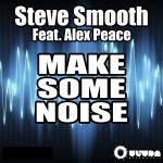 Make Some Noise (feat. Alex Peace)详情