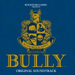 Bully [Original Video Game Soundtrack from a game rated 