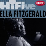 Rhino Hi-Five: Ella Fitzgerald详情