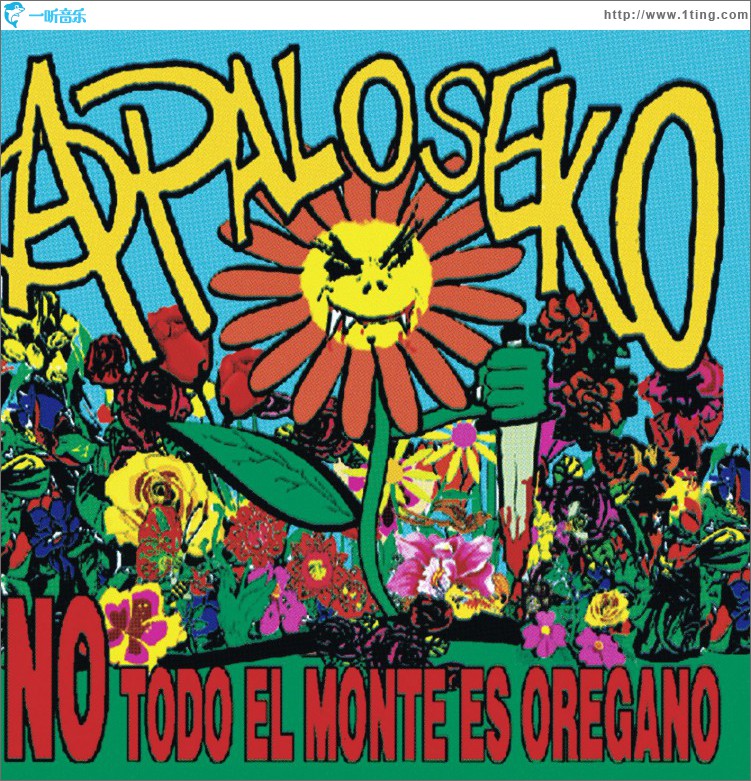 No Todo El Monte Es Oregano