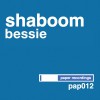 Shaboom Bessie (Radio Edit) 试听