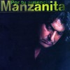 Manzanita Por Tu Ausencia 试听