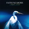 Faith No More Land Of Sunshine 试听