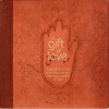 A Gift of Love - Music Inspired by the Love Poems of Rumi - Special Edition