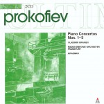 Prokofiev : Piano Concertos Nos 1 - 5详情