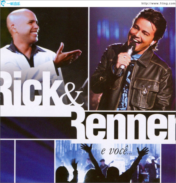 Rick e Renner e Você (Ao Vivo)