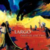 LARGO AGAIN HERE 试听