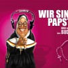 Wir sind Papst (Benedikto Selecta Mix)