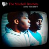 The Mitchell Brothers Alone With The TV (Album Version) 试听