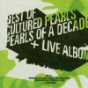 Pearls Of A Decade - The Best Of Cultured Pearls
