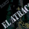 Narco El Atraco 试听