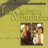 Tião Carreiro & Pardinho Saudosa Vida de Peão 试听