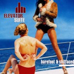 Barefoot and Shitfaced