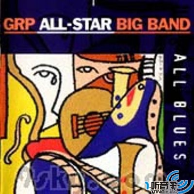Grp All-Star Big Band-All Blue