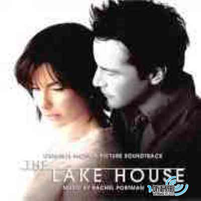 触不到的恋人 The Lake House 原声带