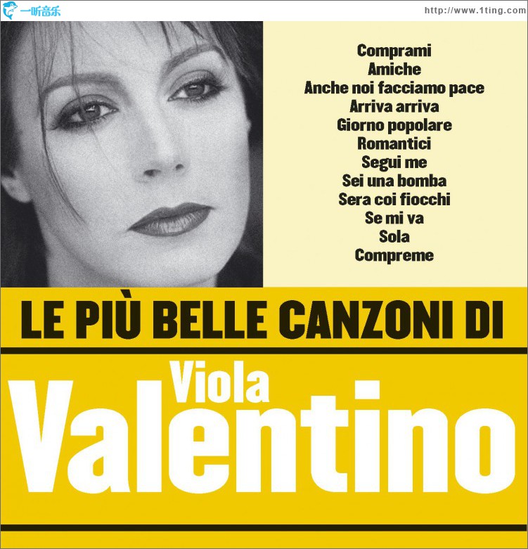 Le più belle canzoni di Viola Valentino